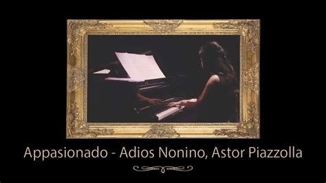 Adiós Nonino - Tango Passion Ignites Through Heart-Wrenching Melancholy